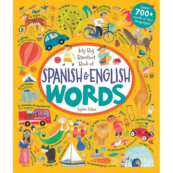 My Big Barefoot Book of Spanish &amp; English Words, (Hardcover)