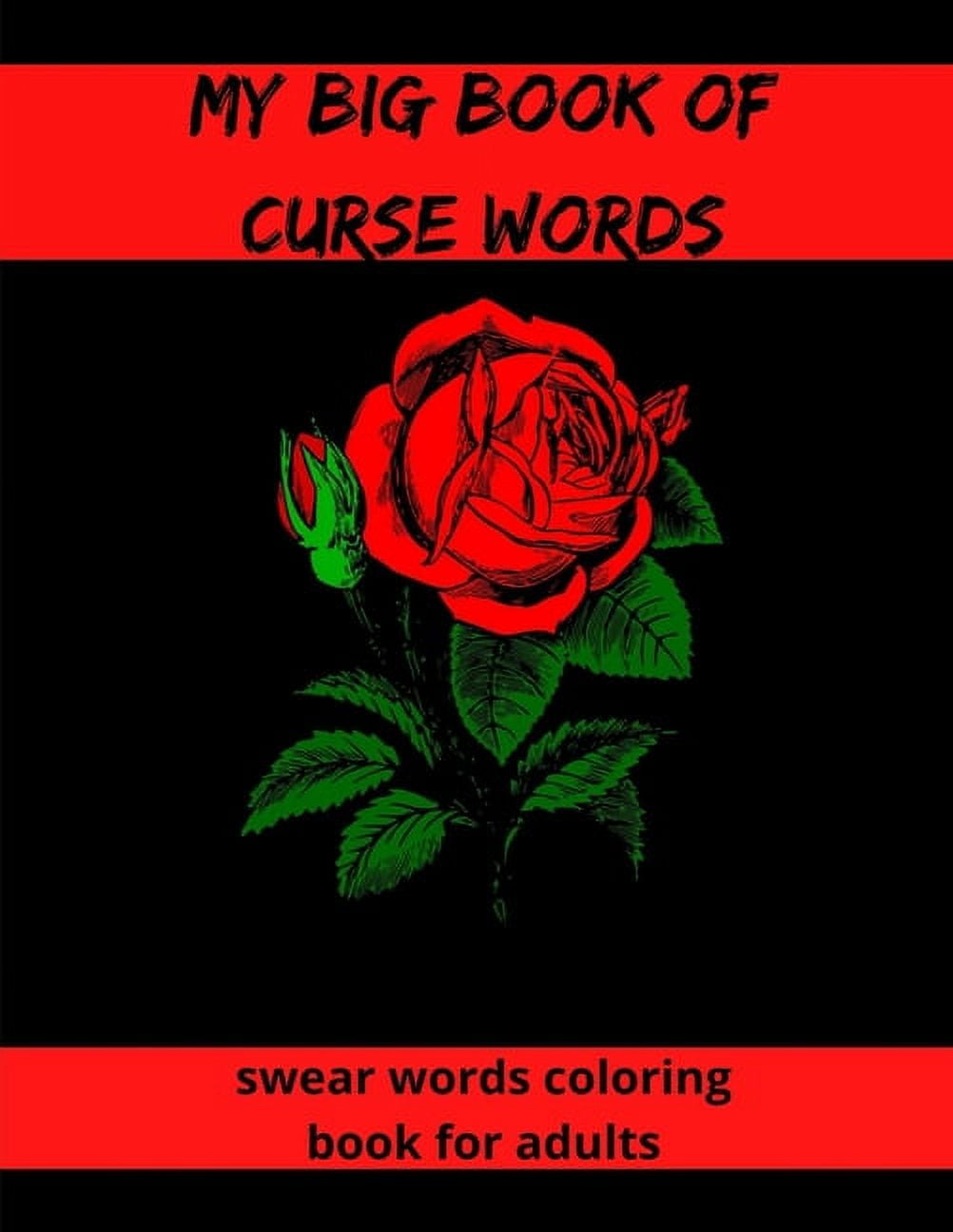My Big Book Of Curse Words: swear word coloring book for adults large print mandala patterns Great for relieving stress , (Paperback)