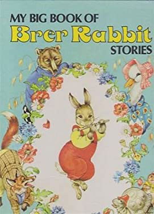 Pre-Owned My Big Book of Brer Rabbit Stories 9780861630721 - Walmart.com