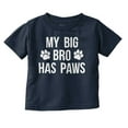 thumbnail image 1 of My Big Brother Has Paws Toddler Boy Girl T Shirt Infant Toddler Brisco Brands 2T, 1 of 6