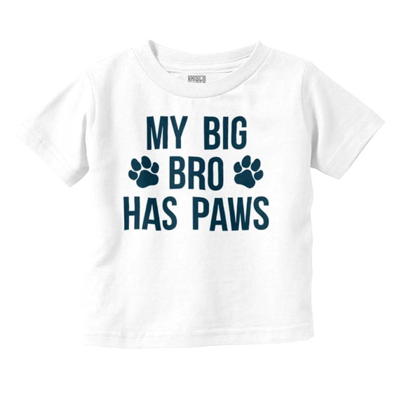 My Big Brother Has Paws Toddler Boy Girl T Shirt Infant Toddler Brisco Brands 5T