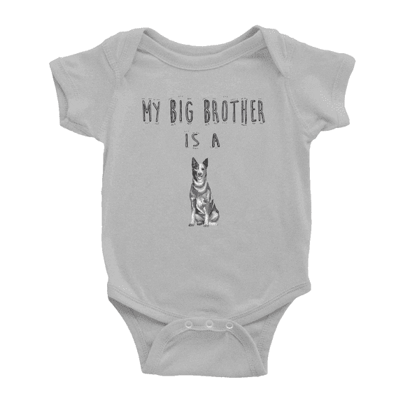 My Big Brother Is A Australian Cattle Dog Cute Baby Clothes Bodysuit Boy Girl Unisex