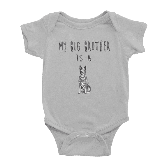 My Big Brother Is A Australian Cattle Dog Cute Baby Clothes Bodysuit Boy Girl Unisex