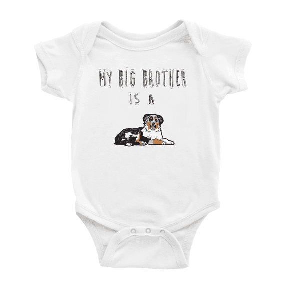 My Big Brother Is A Australian Shepherd Dog Funny Baby Bodysuit Boy Girl Unisex