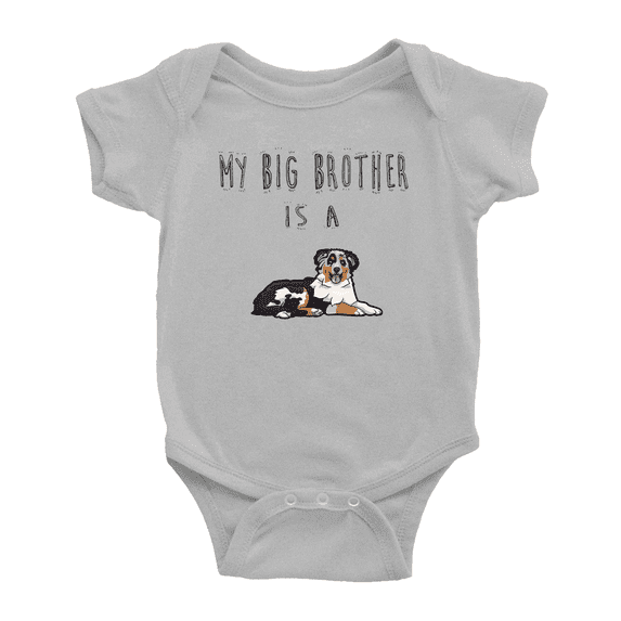 My Big Brother Is A Australian Shepherd Dog Funny Baby Bodysuit Boy Girl Unisex