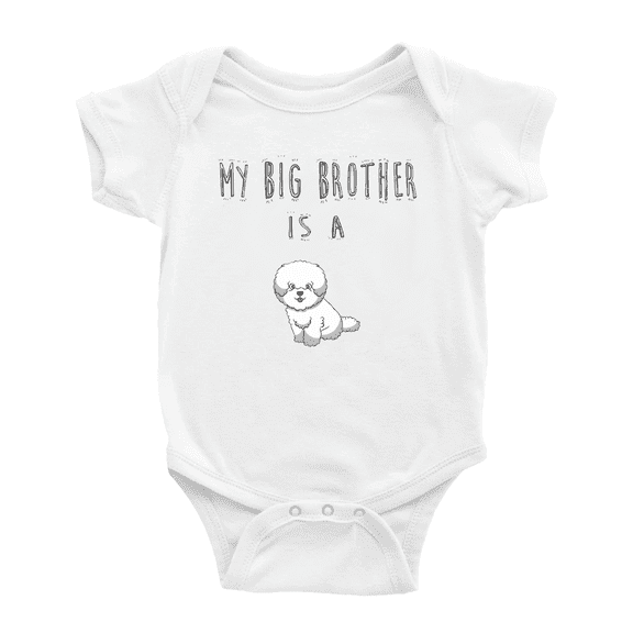 My Big Brother Is A Bichon Frise Dog Cute Baby Clothing Bodysuits Boy Girl Unisex