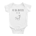 thumbnail image 1 of My Big Brother Is A Bull Terrier Dog Funny Baby Clothing Bodysuits Boy Girl Unisex, 1 of 5