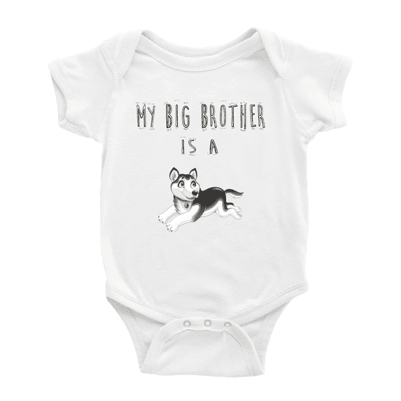 My Big Brother Is A Husky Dog Funny Baby Clothing Bodysuits Boy Girl Unisex