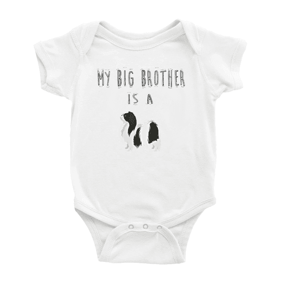 My Big Brother Is A Japanese Chin Dog Cute Baby Bodysuit Boy Girl Unisex
