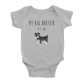 thumbnail image 1 of My Big Brother Is A Miniature Schnauzer Dog Cute Baby Clothes Bodysuit Boy Girl Unisex, 1 of 5