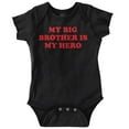 thumbnail image 1 of My Big Brother is My Hero Romper Boys or Girls Infant Baby Brisco Brands NB, 1 of 6