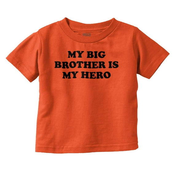 My Big Brother is My Hero Toddler Boy Girl T Shirt Infant Toddler Brisco Brands 18M