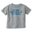 thumbnail image 1 of My Big Brother is My Hero Toddler Boy Girl T Shirt Infant Toddler Brisco Brands 6M, 1 of 6