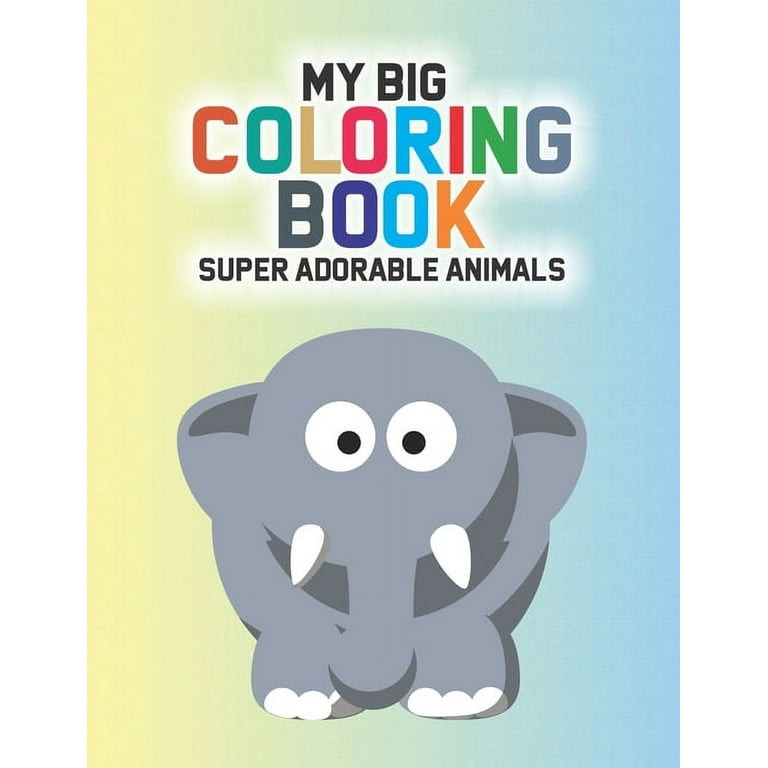 Color Cute Coloring Book: Cute Animals Coloring Sheets For Children,  Designs And Illustrations To Trace And Color (Paperback)