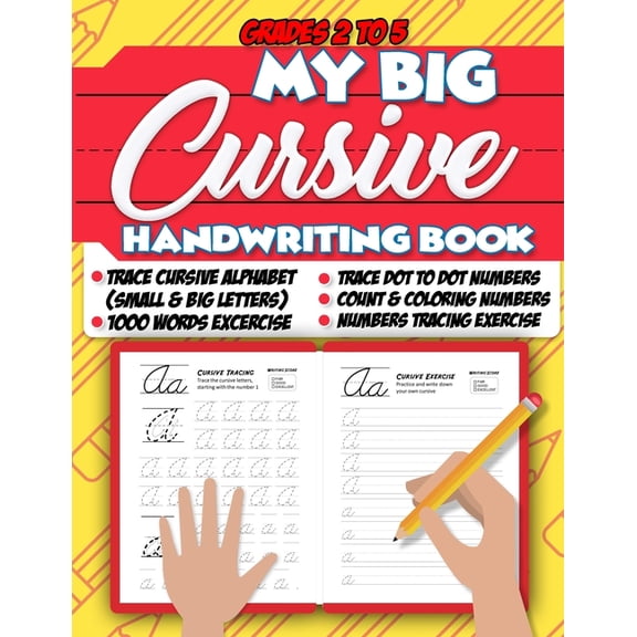 My Big Cursive Handwriting Book: Grades 2 to 5, Alphabet Tracing Dot to Dot and Coloring Workbook, (Paperback)