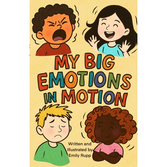 My Big Emotions in Motion, (Paperback)