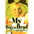 thumbnail image 1 of My Big Fat Head, (Paperback), 1 of 1