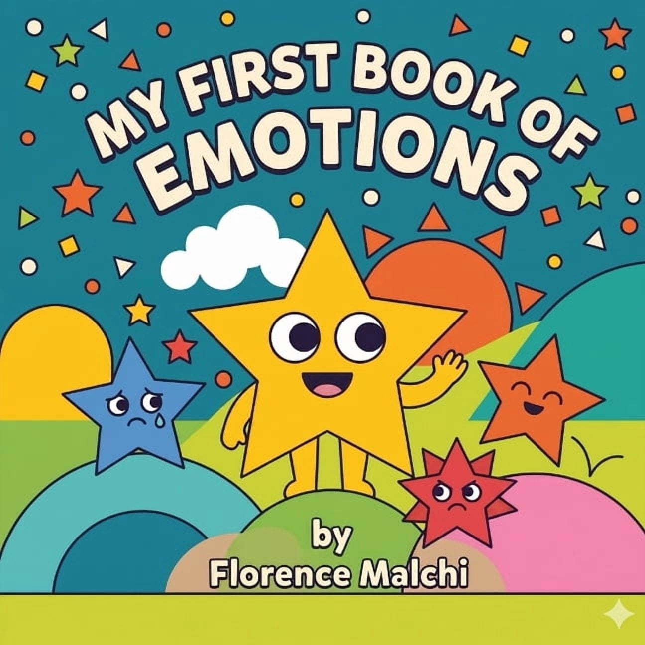 My Big First Early Learning My First Book of Emotions: A Social Emotional Learning Book for Toddlers to Understand Feelings, Book 6, (Paperback)