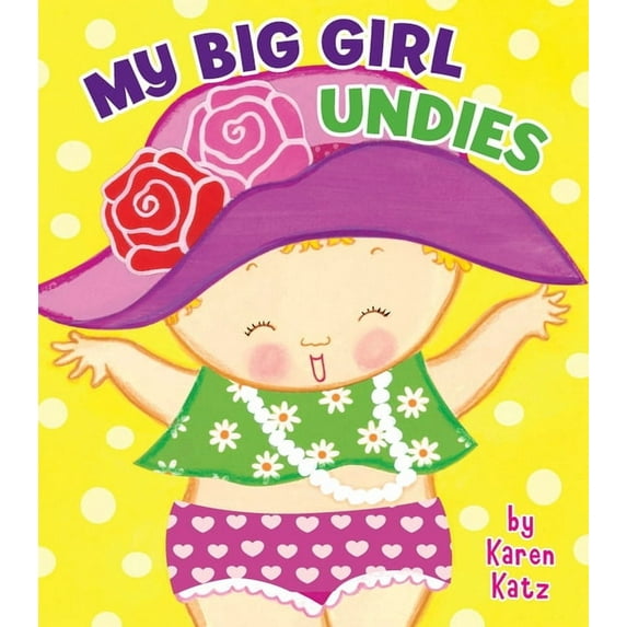 My Big Girl Undies (Board Book)