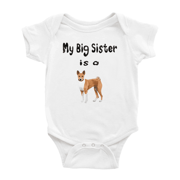 My Big Sister Is A Basenji Dog Funny Baby Clothing Bodysuits Boy Girl
