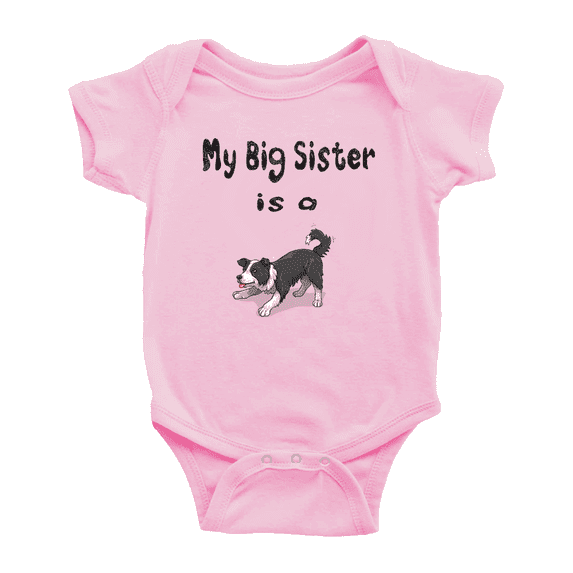 My Big Sister Is A Border collie Dog Cute Baby Jumpsuits Boy Girl Clothes