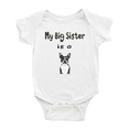 thumbnail image 1 of My Big Sister Is A Boston Terrier Dog Funny Baby Clothing Bodysuits Boy Girl Unisex, 1 of 5