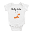 thumbnail image 1 of My Big Sister Is A Fox Funny Baby Clothing Bodysuits Boy Girl, 1 of 5