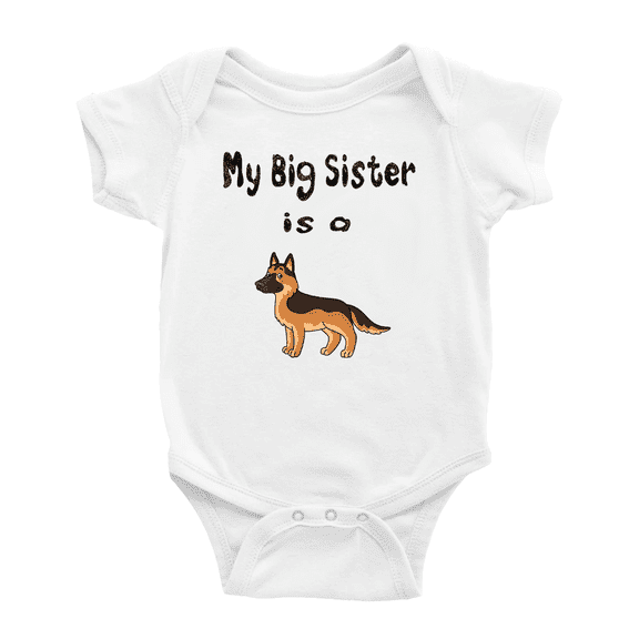 My Big Sister Is A German Shepherd Dog Cute Baby Clothing Bodysuits Boy Girl Unisex