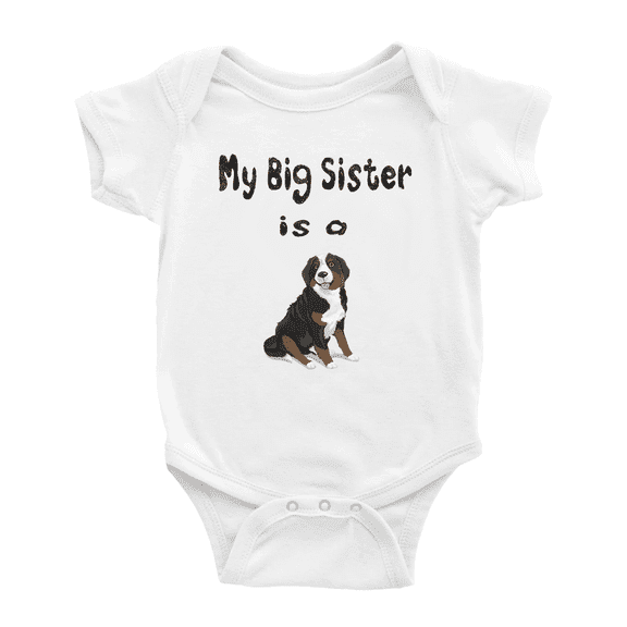 My Big Sister Is A Great Swiss Mountain Dog Cute Baby Clothing Bodysuits Boy Girl Unisex