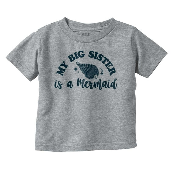 My Big Sister Is A Mermaid Cute Shell Youth T Shirt Tee Girls Infant Toddler Brisco Brands 2T