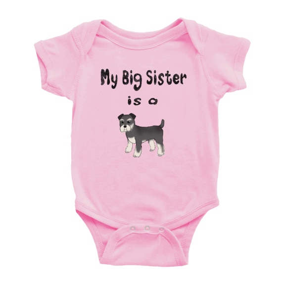 My Big Sister Is A Miniature Schnauzer Dog Funny Baby Bodysuit Boy Girl Unisex