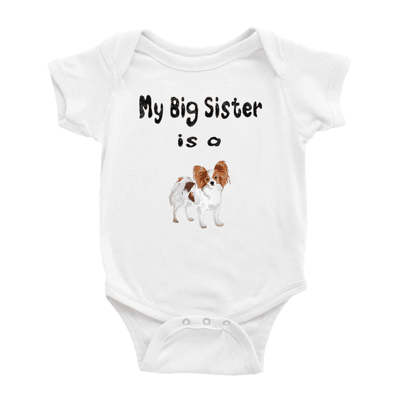 My Big Sister Is A Papillon Dog Cute Baby Clothing Bodysuits Boy Girl Unisex