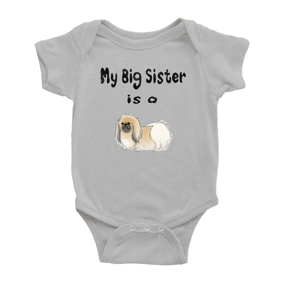 My Big Sister Is A Pekingese Dog Funny Baby Romper Boy Girl Unisex
