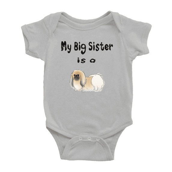 My Big Sister Is A Pekingese Dog Funny Baby Romper Boy Girl Unisex