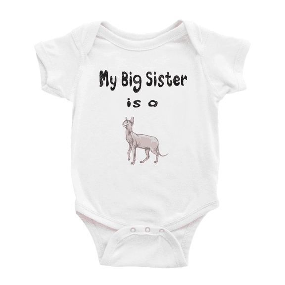 My Big Sister Is A Sphynx Cat Funny Baby Bodysuit For Boy Girl