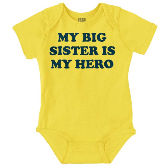 My Big Sister My Hero Little Sis Love Romper Boys or Girls Infant Baby Brisco Brands 24M