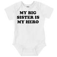 thumbnail image 1 of My Big Sister My Hero Little Sis Love Romper Boys or Girls Infant Baby Brisco Brands NB, 1 of 6