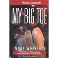 thumbnail image 1 of Pre-Owned My Big Toe: Inner Workings : A Trilogy Unifying Philosophy, Physics, and Metaphysics: 3 Paperback, 1 of 1