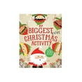 thumbnail image 1 of Pre-Owned My Biggest Ever Christmas Activity (Over 200 Activities) Paperback, 1 of 1