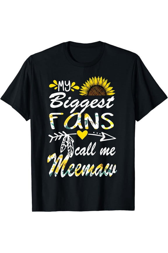 My Biggest Fan Call Me Meemaw Mothers Day T-Shirt