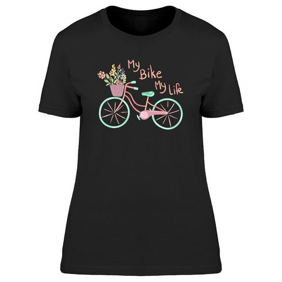My Bike My Life Bicycle T-Shirt Women -Image by Shutterstock, Female Large