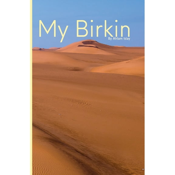 My Birkin: A true story, (Paperback)