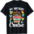 thumbnail image 1 of My Birthday Cruise Ship – Birthday Cruise T-Shirt, 1 of 4