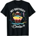 thumbnail image 1 of My Birthday Cruise T Shirt for Men, Women and Kids T-Shirt, 1 of 4