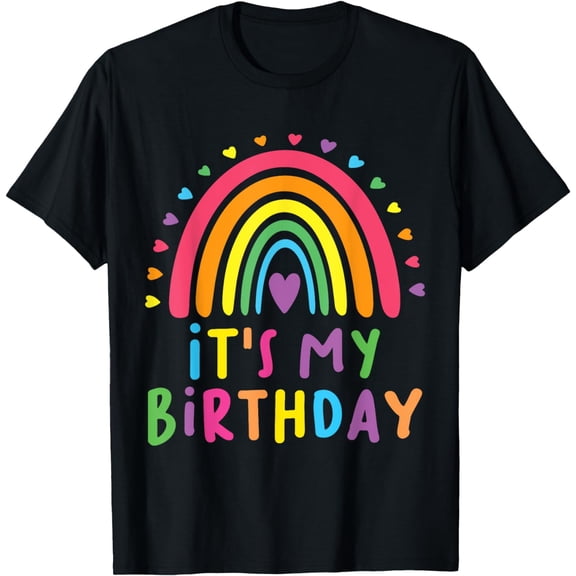 My Birthday Gifts for Women & Teens Girls Rainbow T-Shirt mens t shirt，black，women，funny，misfits，men，journey