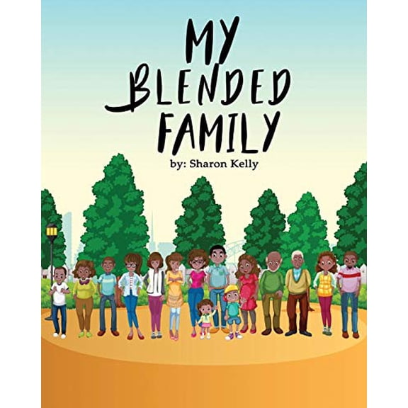 Pre-Owned My Blended Family (Paperback) 0578479656 9780578479651