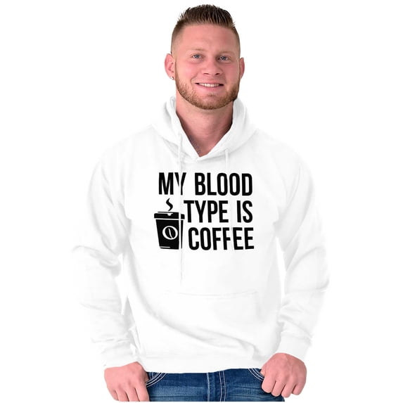 My Blood Type Coffee Caffeine Addict Hoodie Sweatshirt Women Brisco Brands M