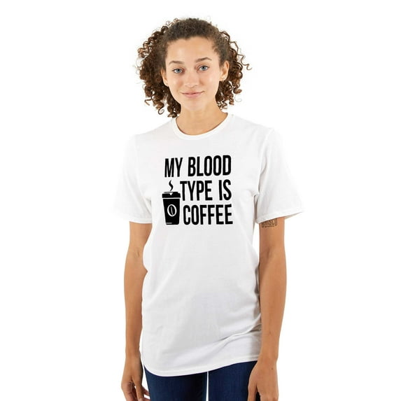 My Blood Type Coffee Caffeine Addict Women's Plus Size Graphic Tee Brisco Brands 5X