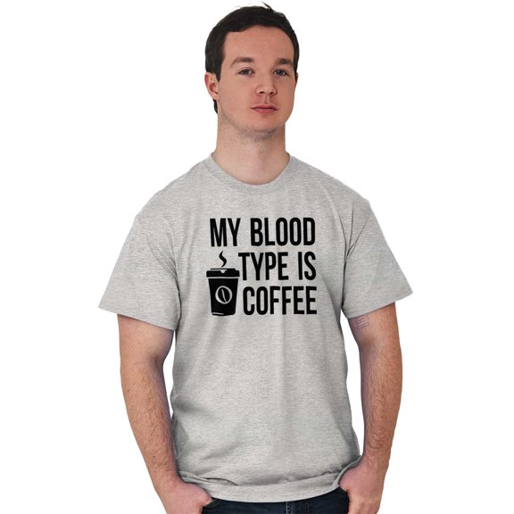 My Blood Type Coffee Caffeine Addict Women's Graphic T Shirt Tees Brisco Brands S