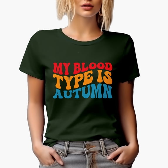 My Blood Type Is Autumn, Fall Lover Quote, Groovy Retro Wavy Text Merch Gift, Military Green T-Shirt, Large